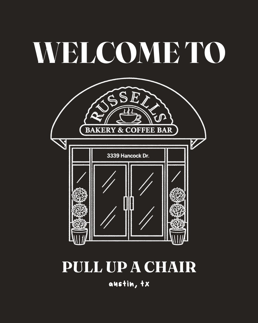 Welcome to Russell's: white line drawing of the Hancock storefront on espresso brown, with Pull up a chair